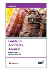 Apil Guide To Accidents Abroad Paperback 2nd Edition