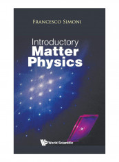 Introductory Matter Physics Hardcover