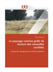 Le Paysage Comme Grille De Lecture Des Nouvelles Ruralites Paperback