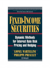 Fixed Income Securities: Dynamic Methods For Interest Rate Risk Pricing And Hedging Hardcover