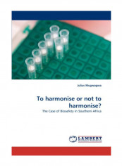 To Harmonise Or Not To Harmonise? Paperback