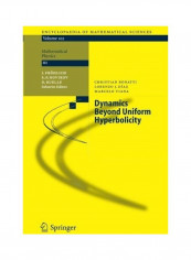 Dynamics Beyond Uniform Hyperbolicity: A Global Geometric And Probabilistic Perspective Hardcover English by Christian Bonatti