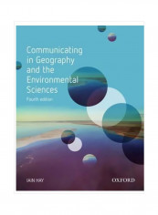Communicating In Geography And The Environmental Sciences Paperback 4