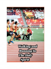 Walking And Running In The Holy Spirit Paperback الإنجليزية by John C.Burt