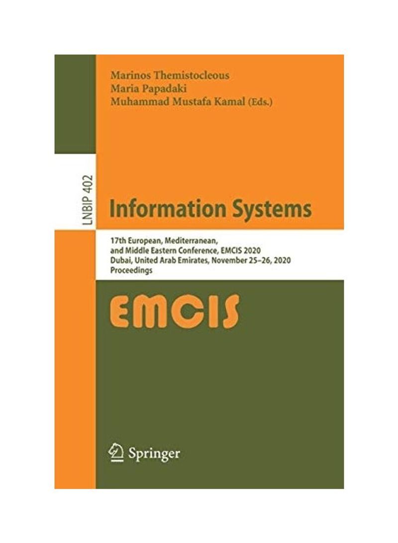 Information Systems: 17th European, Mediterranean, and Middle Eastern Conference, EMCIS 2020, Dubai, United Arab Emirates, November 25-26, 2020 Paperback English by Marinos Themistocleous