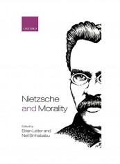 Nietzsche and Morality Hardcover