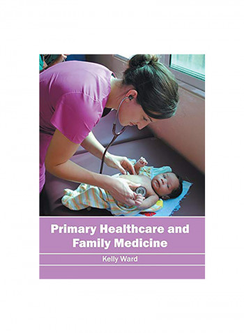 Primary Healthcare and Family Medicine Hardcover English by Kelly Ward