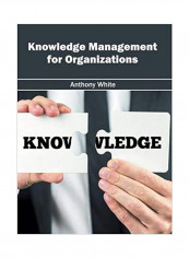 Knowledge Management For Organizations Hardcover