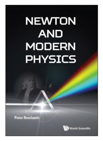 Newton And Modern Physics Hardcover