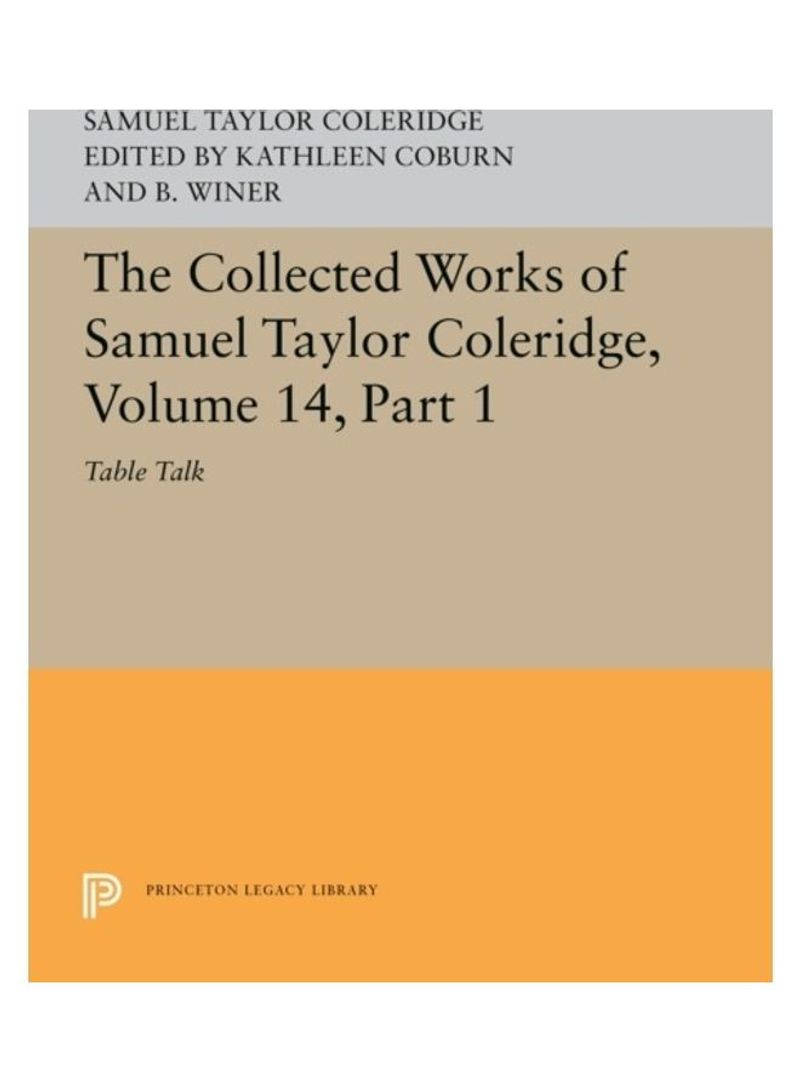 The Collected Works Of Samuel Taylor Coleridge: Volume 14 Paperback English by Samuel Taylor Coleridge