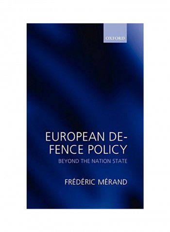 European Defence Policy: Beyond the Nation State Hardcover