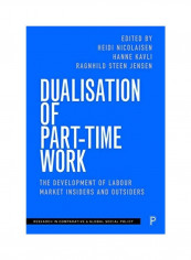 Dualisation Of Part-Time Work Hardcover English by Heidi Nicolaisen