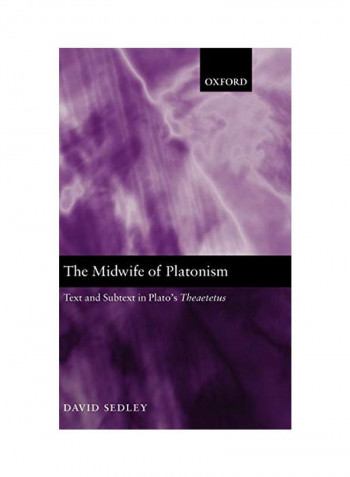 The Midwife of Platonism: Text and Subtext in Plato's Theaetetus Hardcover