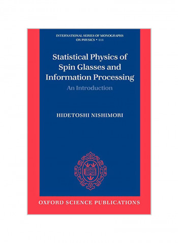 Statistical Physics of Spin Glasses and Information Processing: An Introduction Paperback