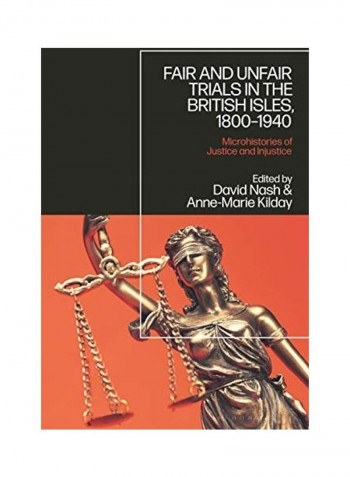 Fair And Unfair Trials In The British Isles, 1800-1940 Hardcover English by David Nash reviews Fair And Unfair Trials In The British Isles, 1800-1940 Hardcover English by David Nash