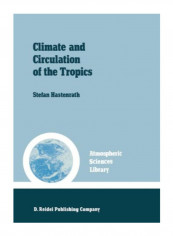 Climate And circulation Of The tropics Paperback reviews Climate And circulation Of The tropics Paperback