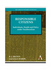 Responsible Citizens Hardcover English by B J Brown