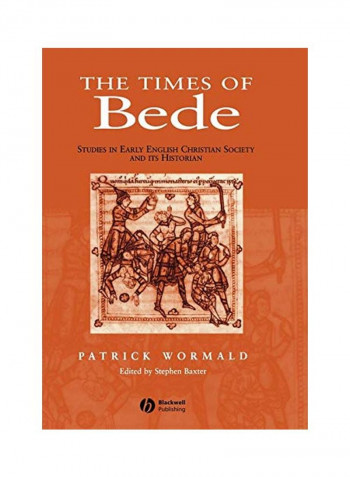 The Times of Bede: Studies in Early English Christian Society and Its Historian Hardcover