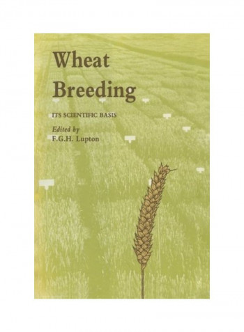 Wheat Breeding: Its Scientific Basis Paperback