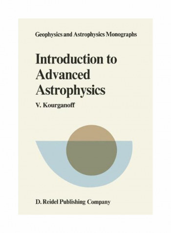 Introduction To Advanced Astrophysics Paperback