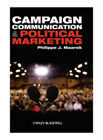 Campaign Communication And Political Marketing Hardcover