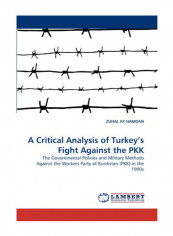 A Critical Analysis Of Turkey'S Fight Against The Pkk Paperback