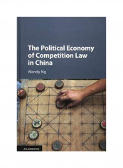 Political Economy of Competition Law in China Hardcover