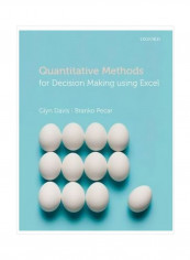 Quantitative Methods: For Decision Making Using Excel Paperback