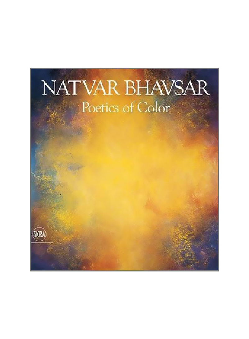 Natvar Bhavsar : Poetics Of Color Hardcover