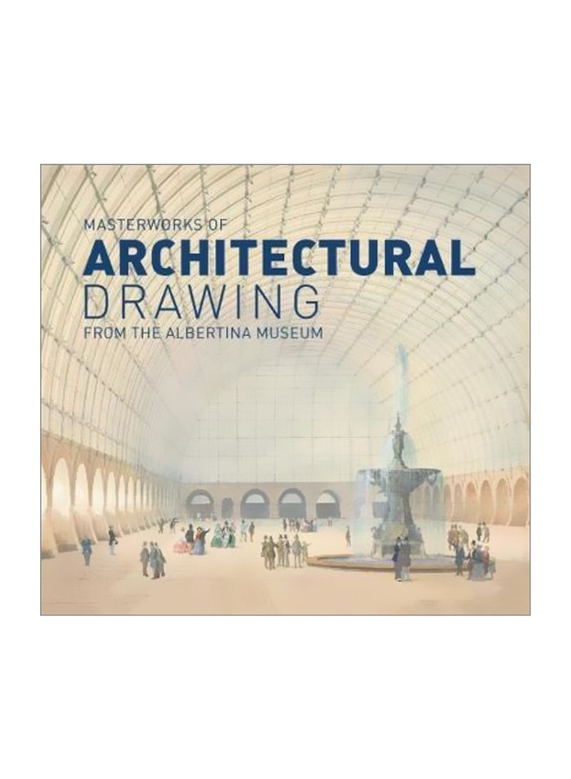 Masterworks Of Architectural Drawing Hardcover