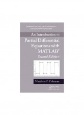 An Introduction To Partial Differential Equations With Matlab Hardcover