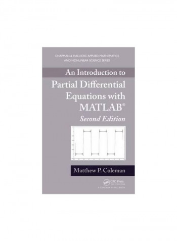 An Introduction To Partial Differential Equations With Matlab Hardcover