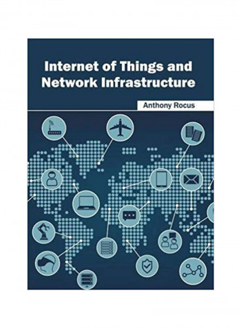 Internet Of Things And Network Infrastructure Hardcover