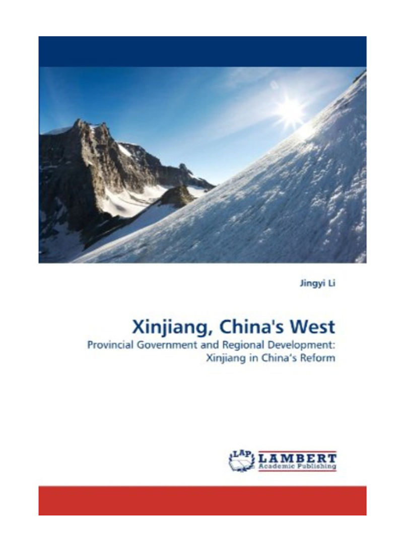 Xinjiang, China's West Paperback