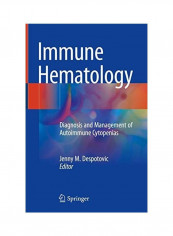 Immune Hematology Hardcover English by Jenny M. Despotovic