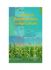The Role Of Bioinformatics In Agriculture Hardcover English by Santosh Kumar