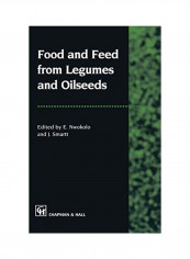 Food and Feed from Legumes and Oilseeds Paperback English by J. Smartt