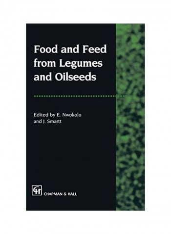 Food and Feed from Legumes and Oilseeds Paperback English by J. Smartt