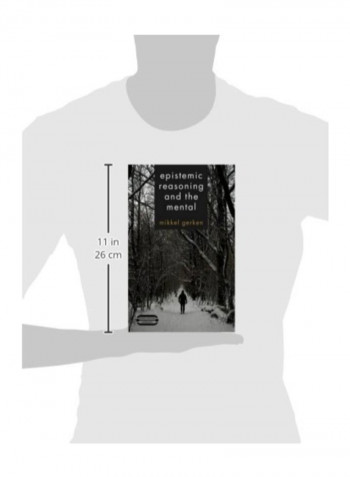 Epistemic Reasoning And The Mental (Palgrave Innovations In Philosophy) Hardcover