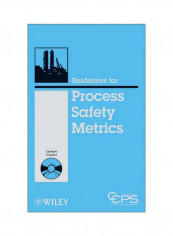 Guidelines For Process Safety Metrics Hardcover