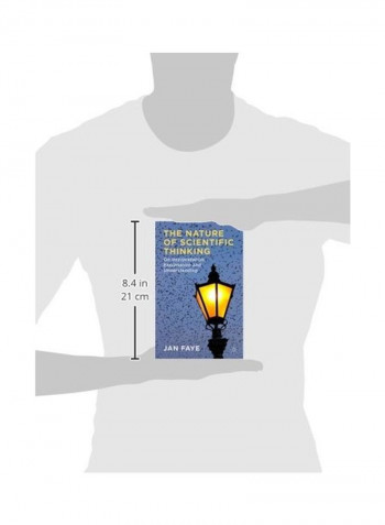 The Nature Of Scientific Thinking: On Interpretation, Explanation And Understanding Hardcover
