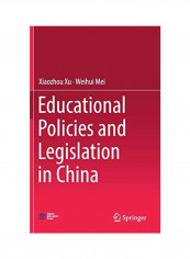 Educational Policies And Legislation In China Hardcover