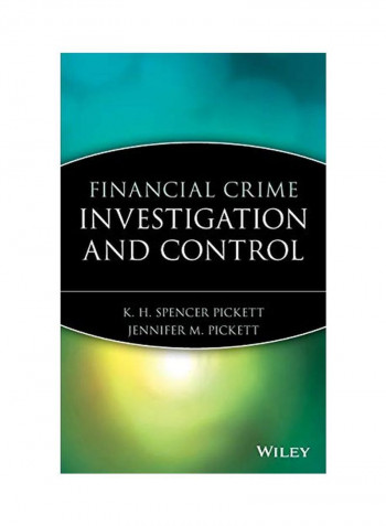 Financial Crime : Investigation And Control Hardcover