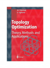 Topology Optimization: Theory, Methods, and Applications Paperback English by Martin Philip Bendsoe