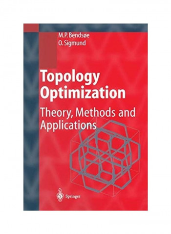 Topology Optimization: Theory, Methods, and Applications Paperback English by Martin Philip Bendsoe