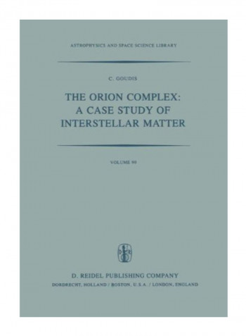 The Orion Complex: A Case Study Of Interstellar Matter Paperback