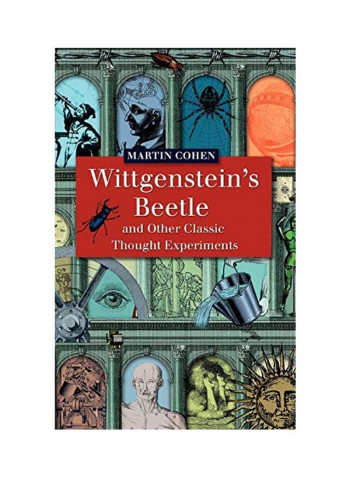Wittgenstein's Beetle and Other Classic Thought Experiments Hardcover