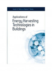 Applications Of Energy Harvesting Technologies In Buildings Hardcover English by Joseph W. Matiko