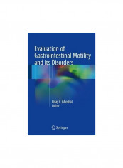 Evaluation Of Gastrointestinal Motility And Its Disorders Hardcover