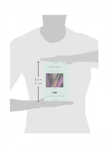 Futurist Women: Florence, Feminism And The New Sciences Hardcover